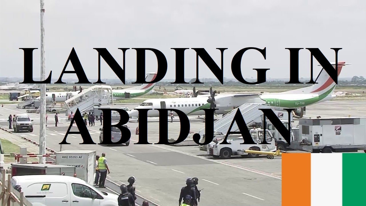 Landing in Abidjan Cote D'Ivoire -  Félix Houphouët-Boigny Airport | Ivory Coast, 2023