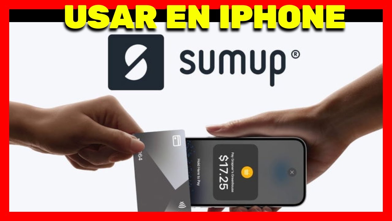 ✅ SumUp: ¿Cómo Funciona?, ¿Cómo Usar y Cobrar en iPhone? ✅ Tap To Pay iPhone SumUp 🔴 ¿Qué es?