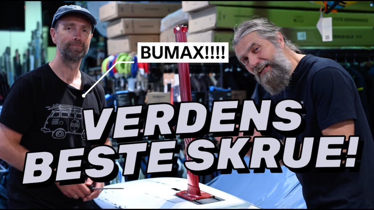 BUMAX® Skruer – Verdens Beste Skrue? | Fest foilmasten som en atomubåt!