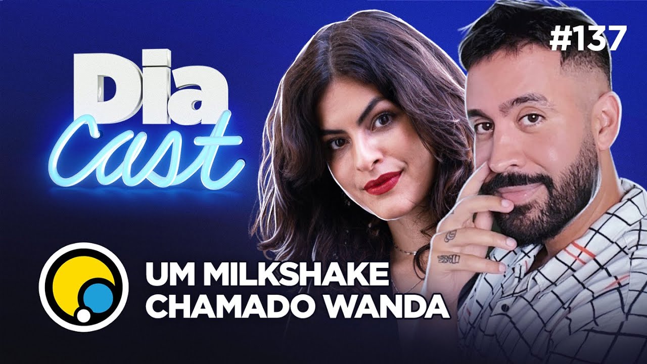 Os apresentadores do UM MILKSHAKE CHAMADO WANDA vem hablar muito! | DiaCast