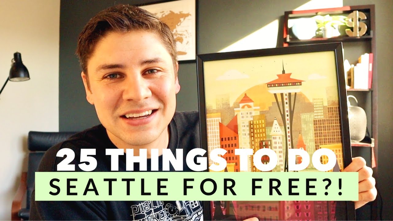 25 Best FREE Things To Do In Seattle, Washington