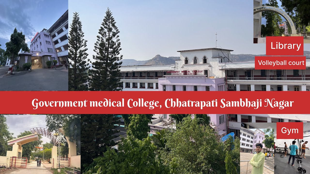 Government medical College Chhatrapati SambhajiNagar, Aurangabad, Maharashtra