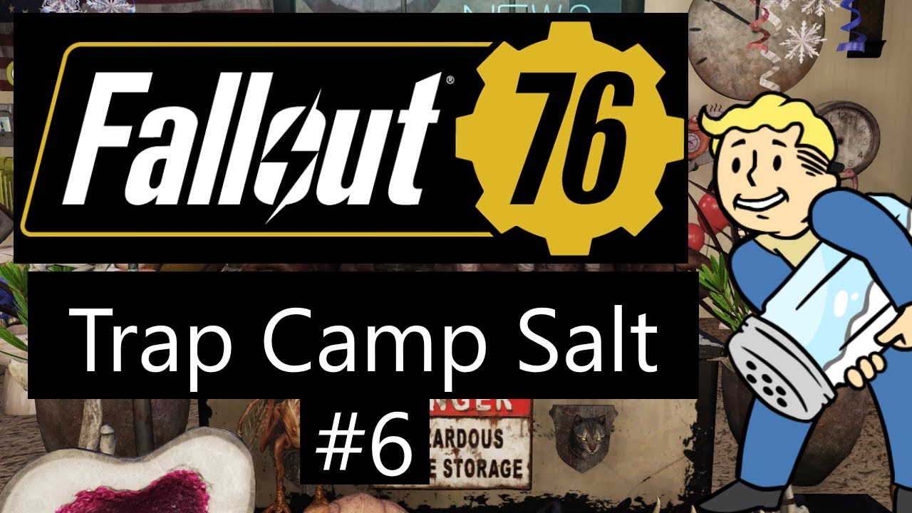 Fallout 76 - Trap Camp Salt #6