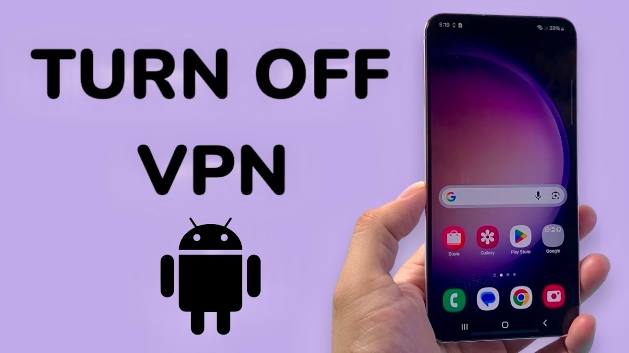 How To Turn Off VPN On Android Phone