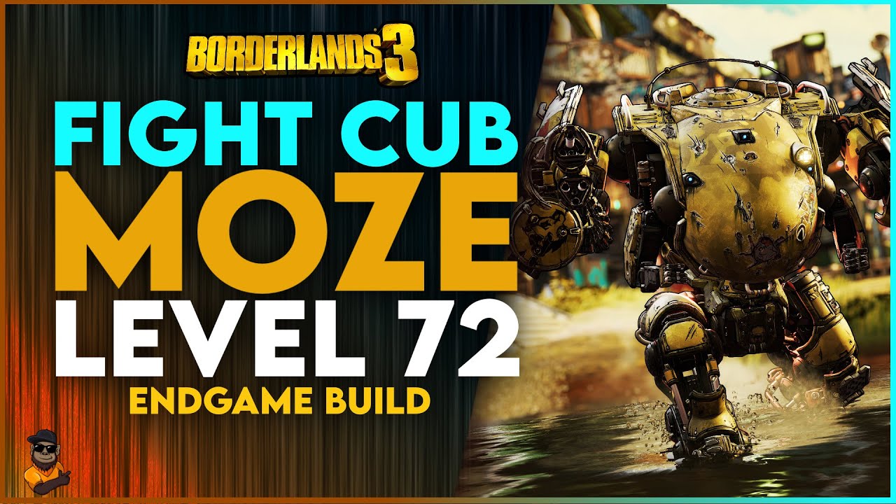 MY NEW BEST LEVEL 72 IRON CUB MOZE BUILD! - FIGHT CUB! PLUS SAVE FILE! - BORDERLANDS 3
