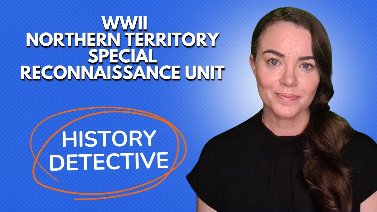 World War II: Northern Territory Special Reconnaissance Unit