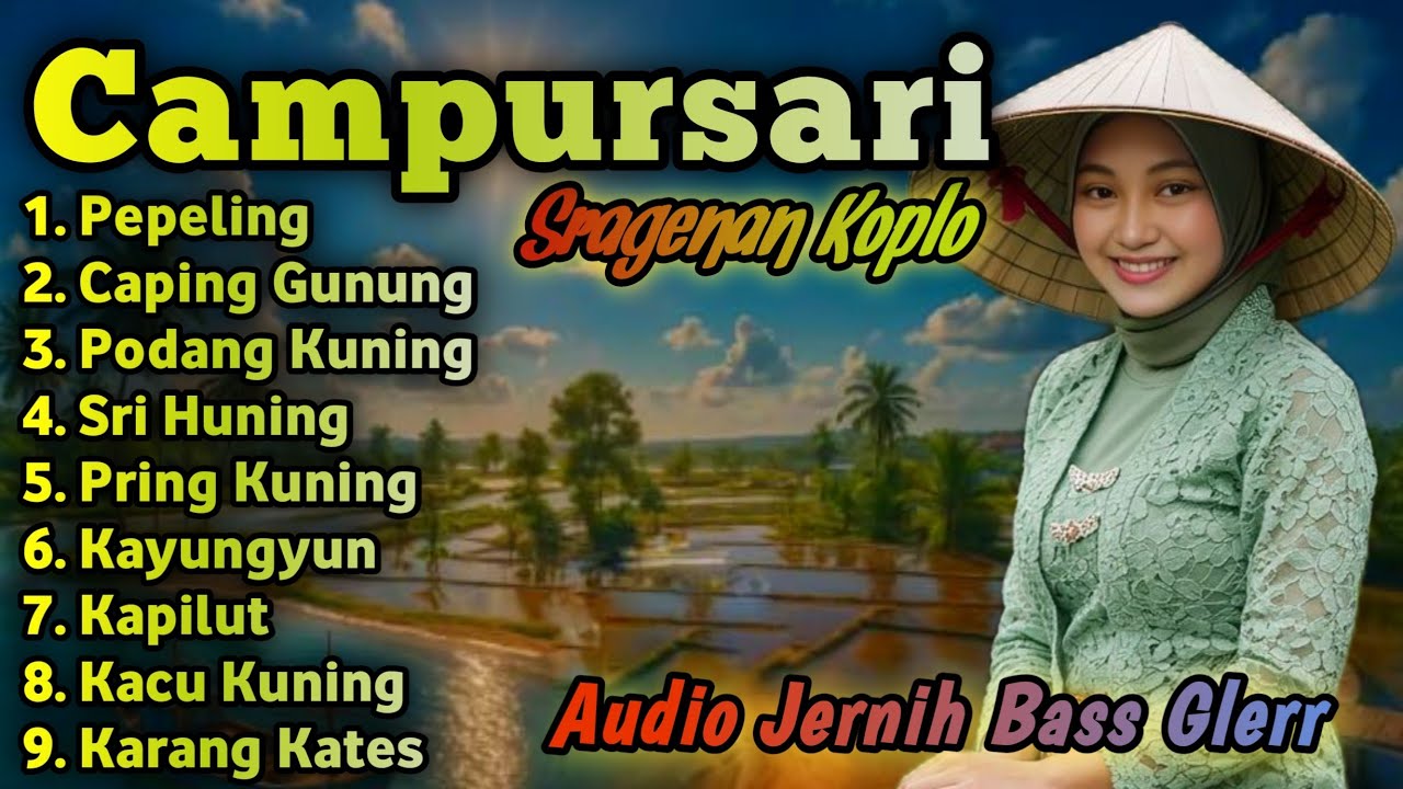 SRAGENAN CAMPURSARI || KOLEKSI LAGU CAMPURSARI SRAGENAN KOPLO TERBARU 