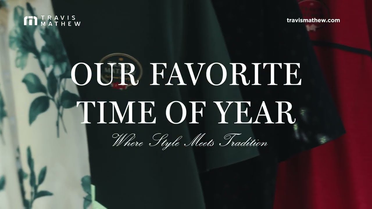 Introducing the Our Favorite Time of Year Collection | TravisMathew