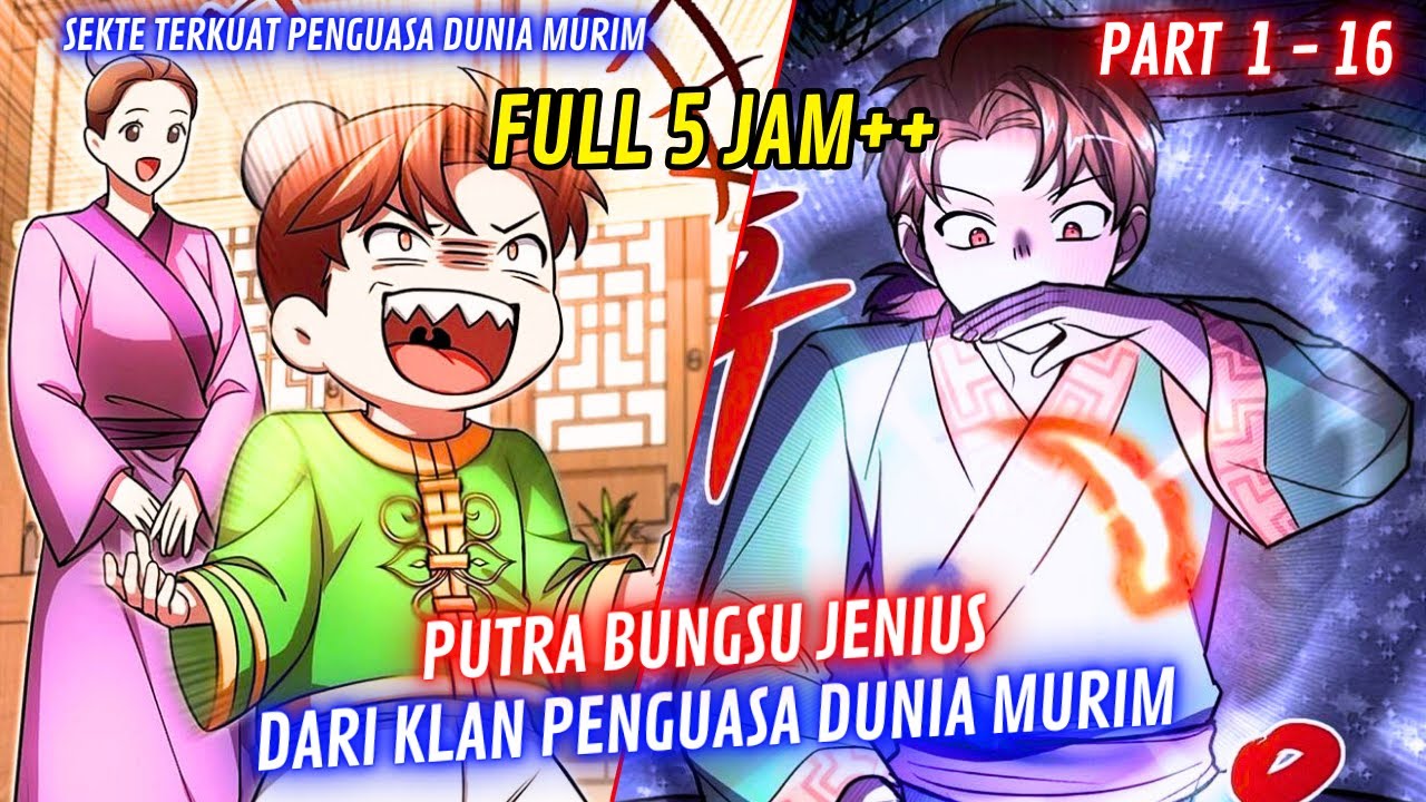 FULL 5 JAM++❗Seorang S∆MPAH Yg Terlahir Menjadi Seniman Bela diri JENIUS❗Alur Manhwa Manhua Terbaru