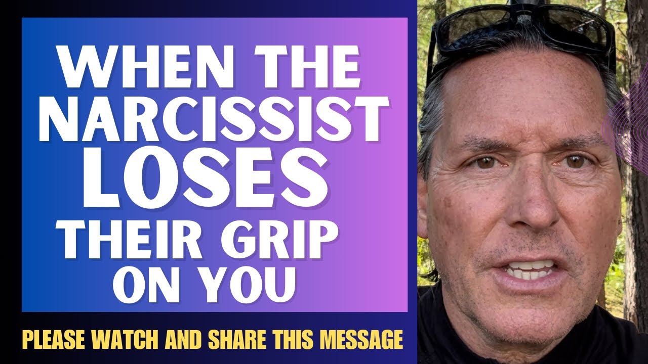 WHEN THE NARCISSIST LOSES THEIR GRIP ON YOU