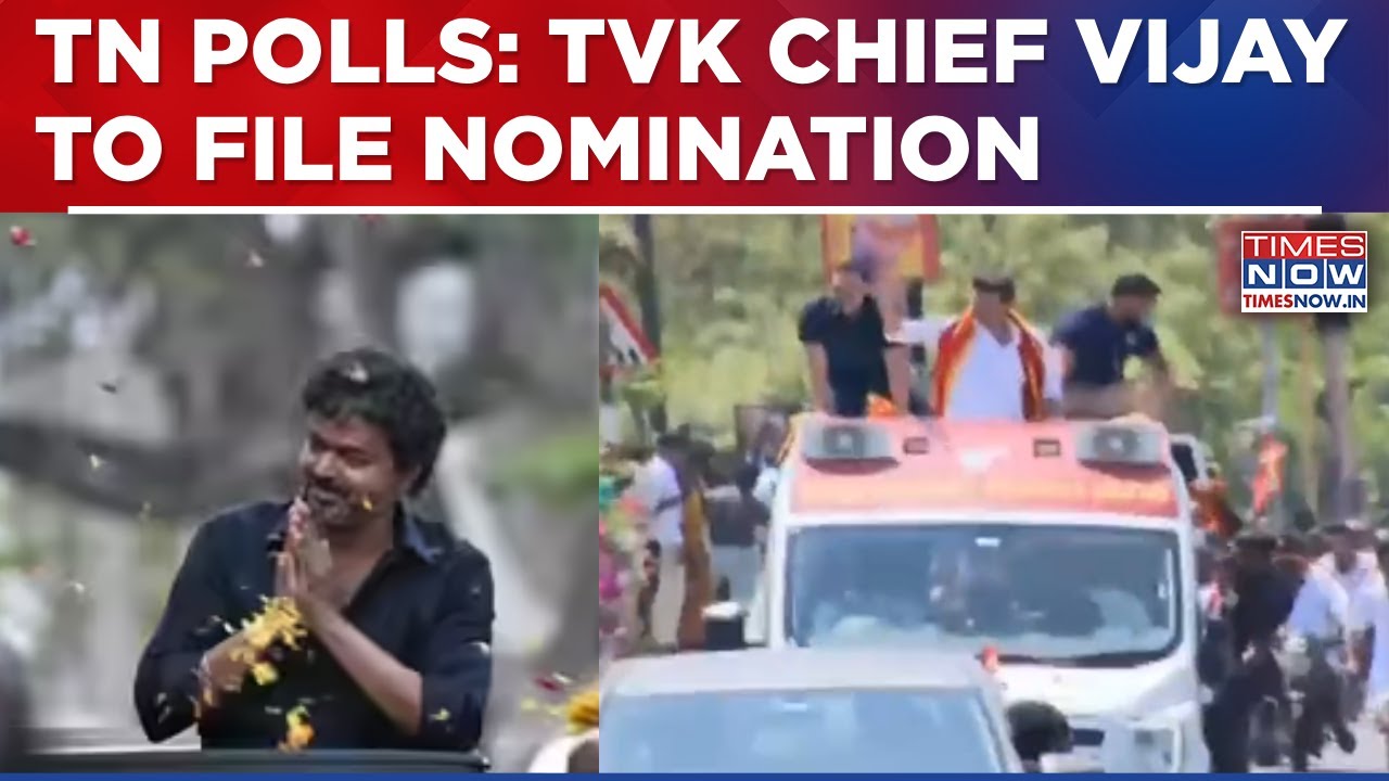 TVK Chief Vijay To File Nomination For Trichy East Set For Electoral Debut Amid Campaign Push