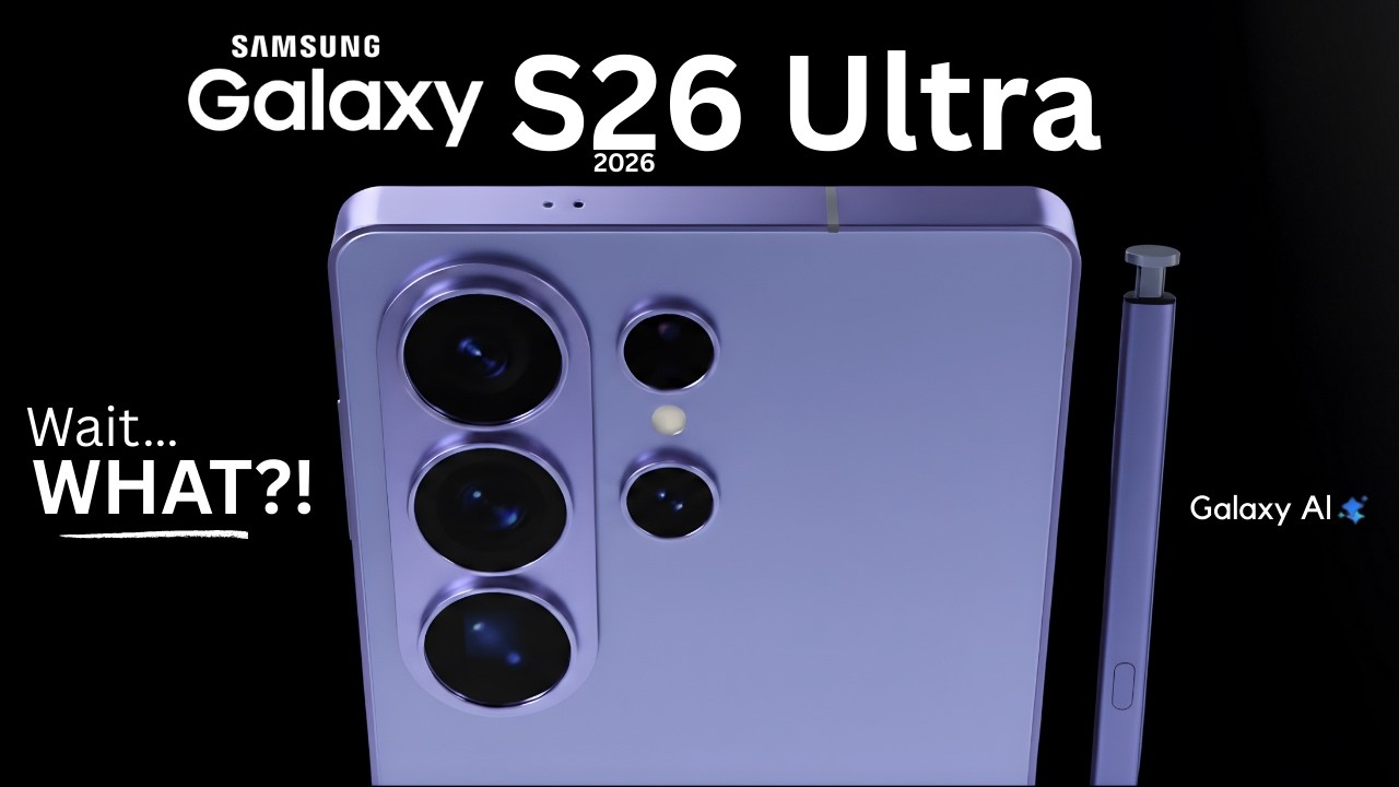 Samsung Galaxy S26 Ultra - OMG.. Huge Surprise Is Here!