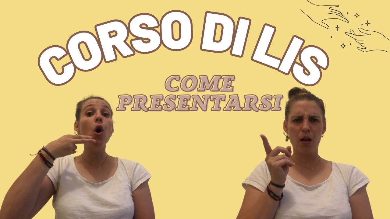 Corso di LIS ONLINE PER PRINCIPIANTI | COME PRESENTARSI IN LIS | la_LISegnante
