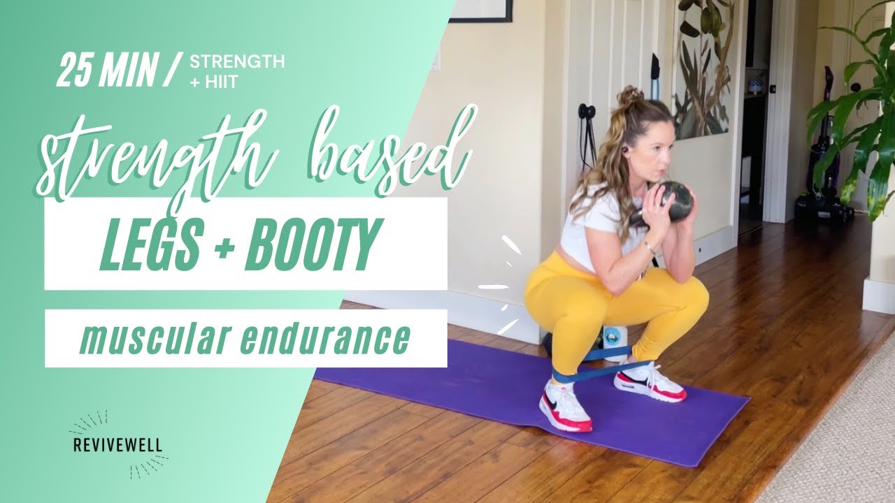 25 Min LEG + BOOTY Musclar Endurance Workout | Strength + HIIT | Booty Burn | REVIVEWELL TRAINING