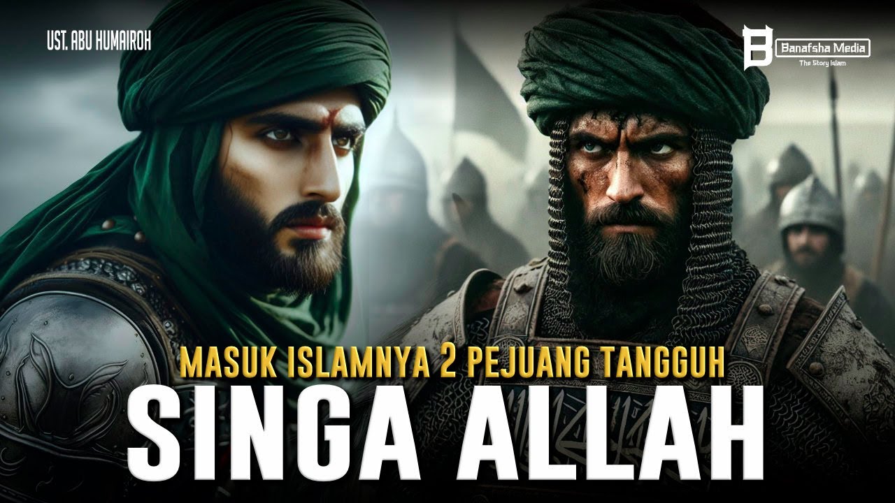 Kisah 2 Singa Allah Masuk Islam, Pejuang Tangguh dalam Perjuangan Islam
