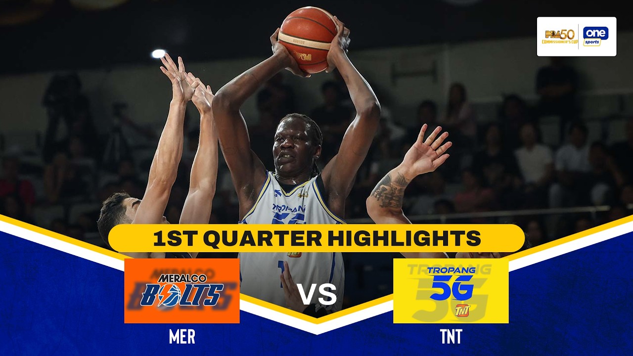 MERALCO vs TNT | 1ST QUARTER HIGHLIGHTS | PBA SEASON 50 COMMISSIONER&rsquo;S CUP