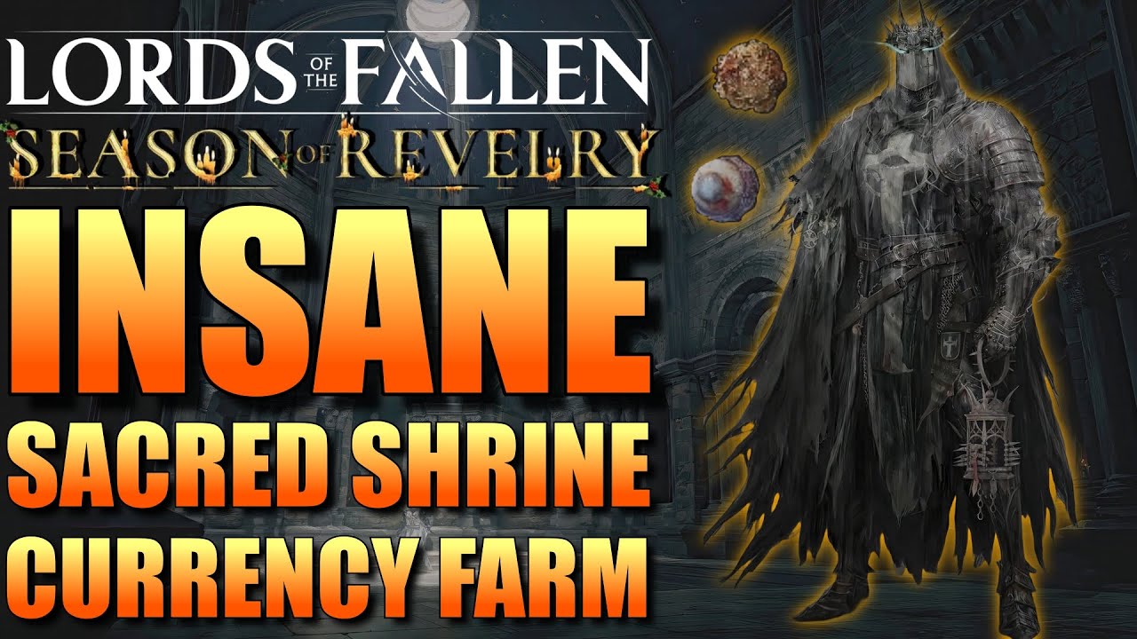 Lords of the Fallen: How to Farm Sacred Shrine Currency