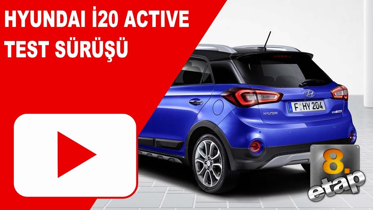 2018 HYUNDAI i20 ACTIVE TEST SÜRÜŞÜ
