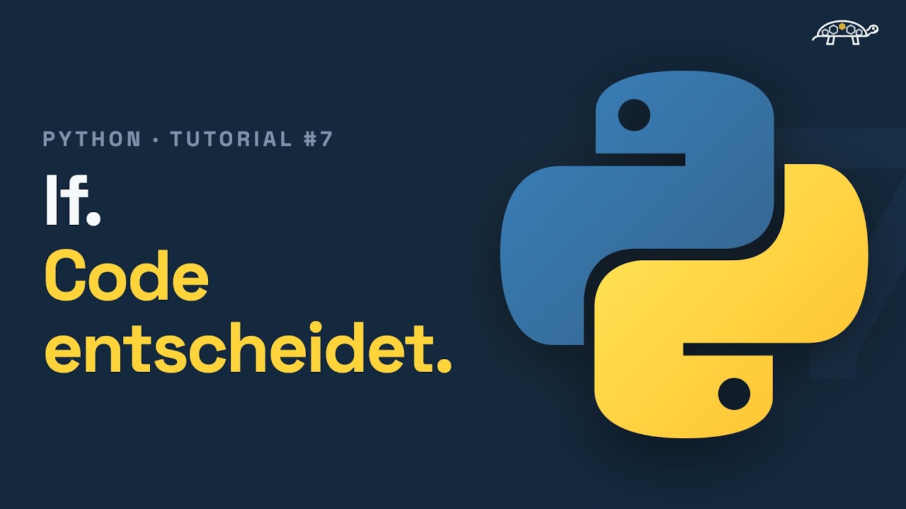 Python Tutorial #7  |  If-Statement |  Deutsch