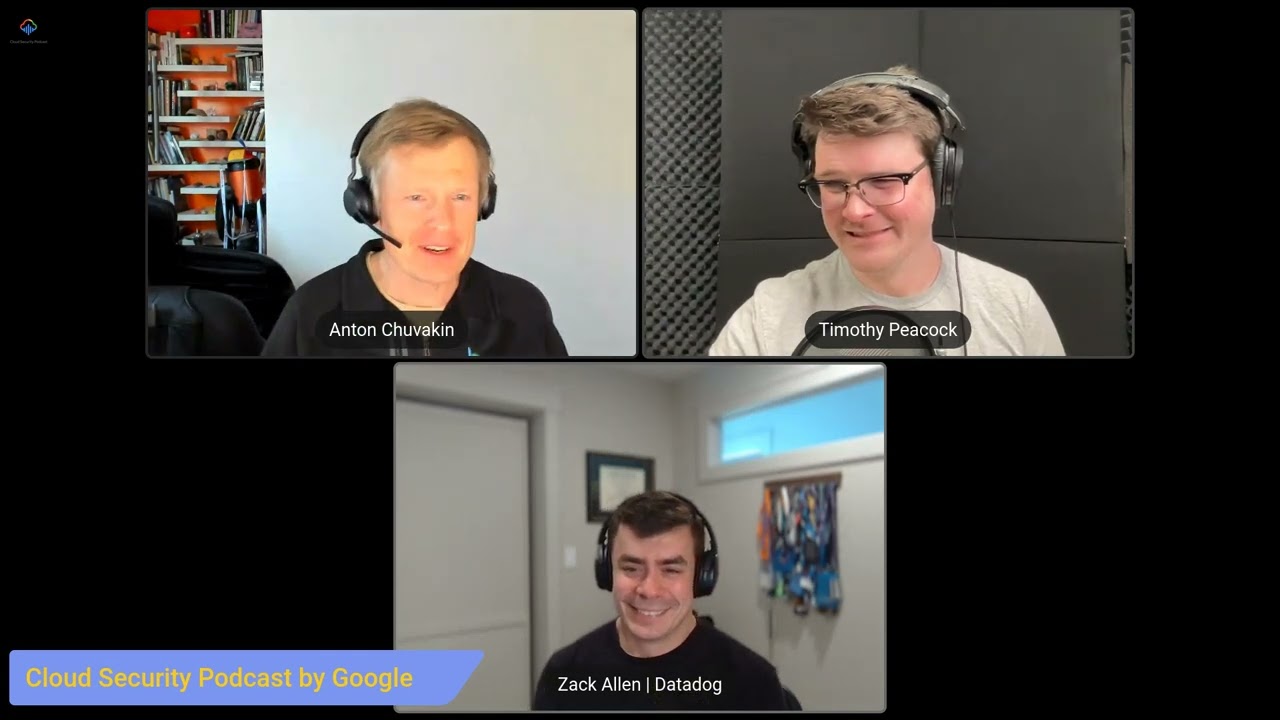 Cloud Security Podcast by Google - Zack on Detection Engineering