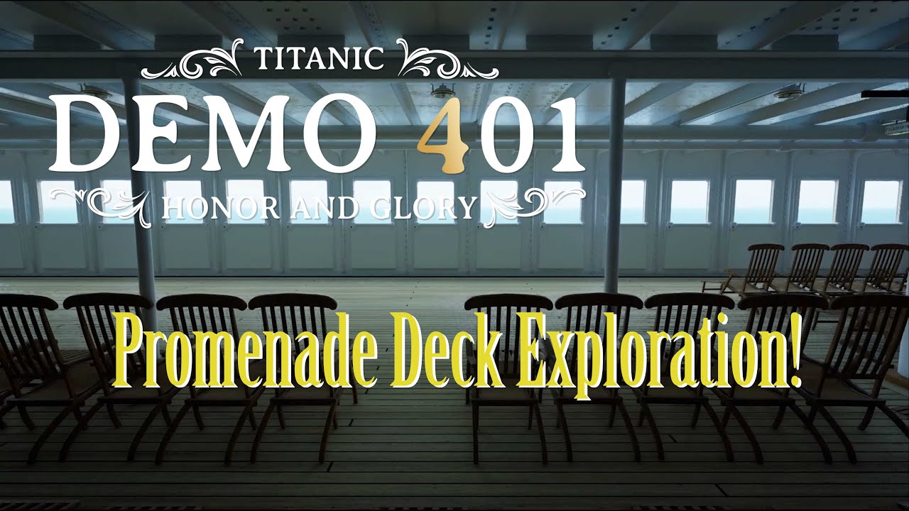 1st Class Promenade Deck Exploration! - Titanic: Honor & Glory - Demo 401 (With Added Music & Sound)
