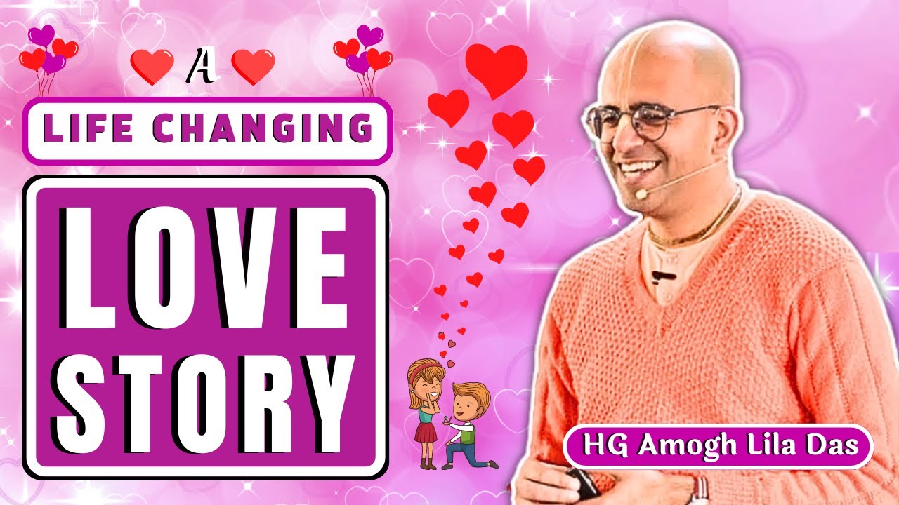 A Life Changing LOVE STORY || HG Amogh Lila Prabhu II VISTAR