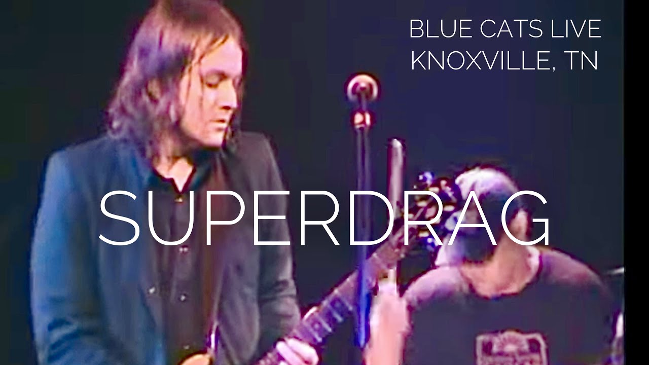 SUPERDRAG : Slot Machine / Phaser (live)
