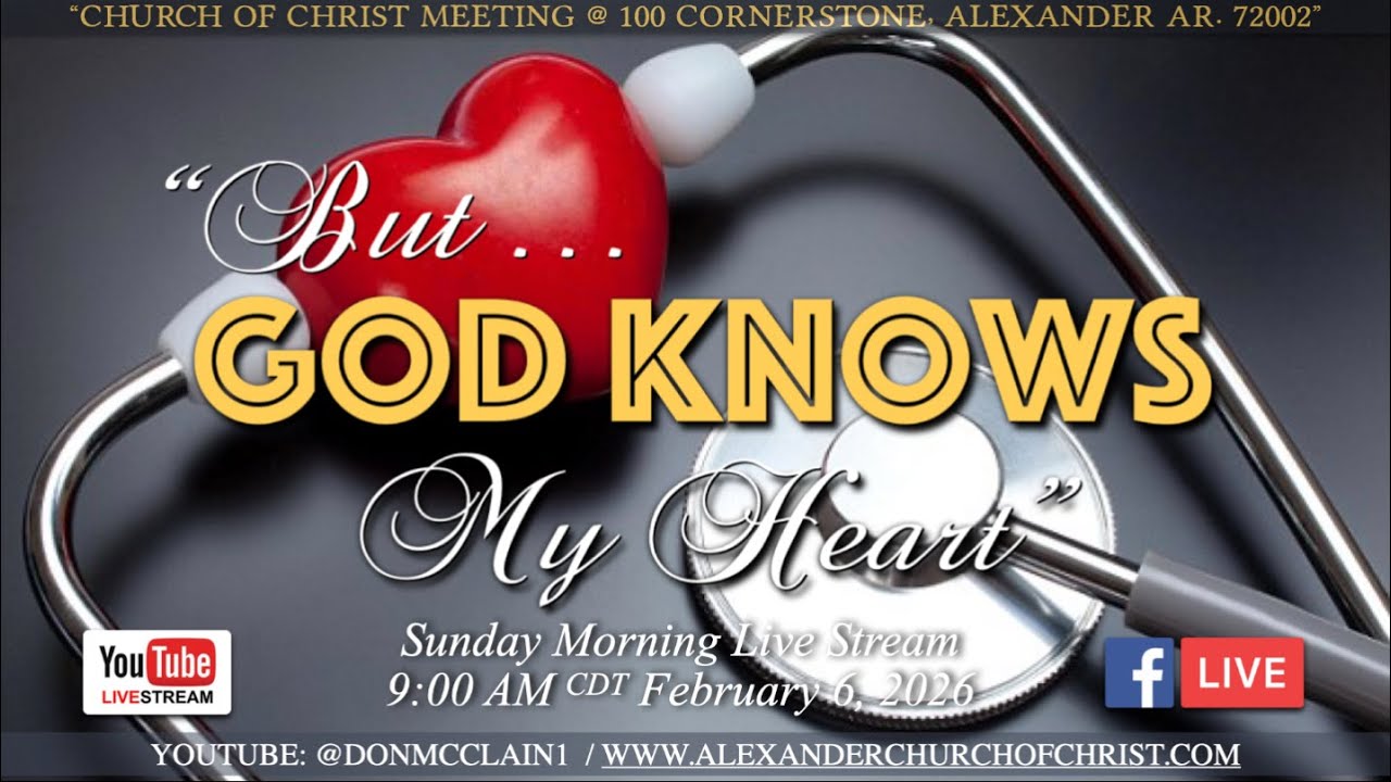 “BUT GOD KNOWS MY HEART”