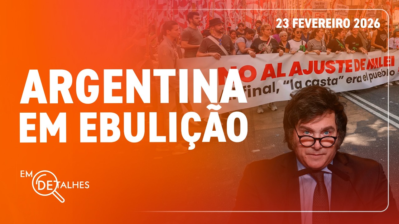 EM DETALHES - 23/02/26 - CÂMARA APROVA PROJETO DE REFORMA TRABALHISTA DE MILEI