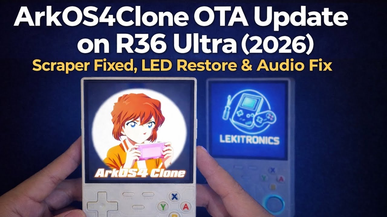 ArkOS4Clone OTA Update on R36 Ultra (2026): Scraper Fixed, LED Restore & Audio Fix!