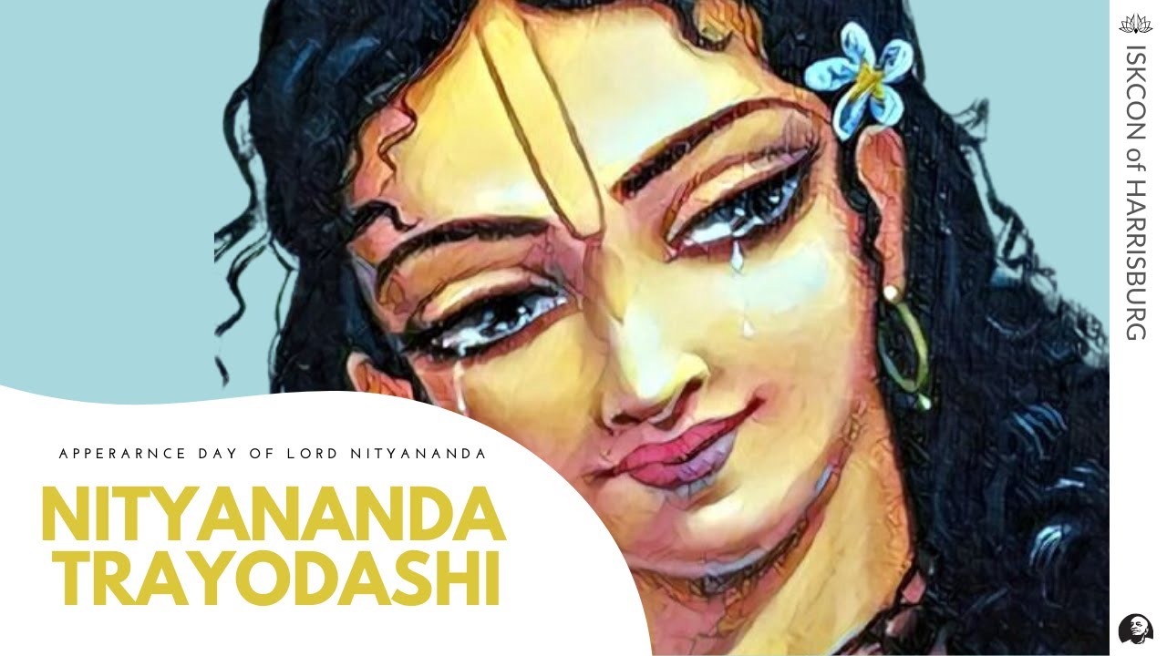 Nityananda Trayodashi- Appearance Day of Lord Nityananda | Jan 30th, 2025 | ISKCON of Harrisburg