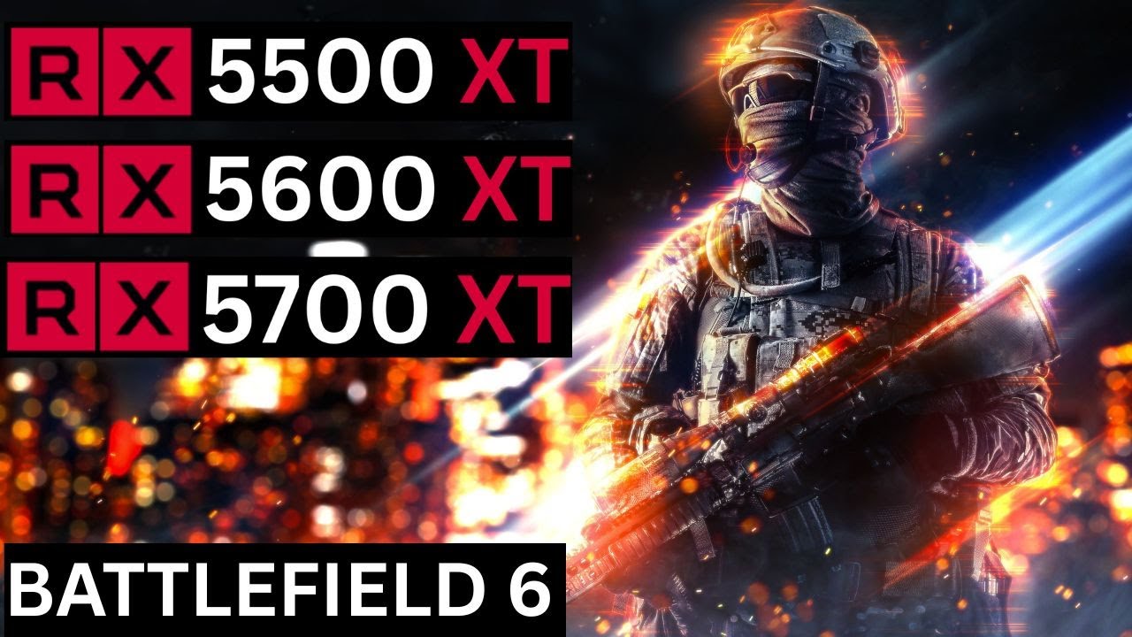 Battlefield 6 RX 5700 | XT RX 5600 XT | RX 5500 XT | 1080P 1440P FSR Benchmark