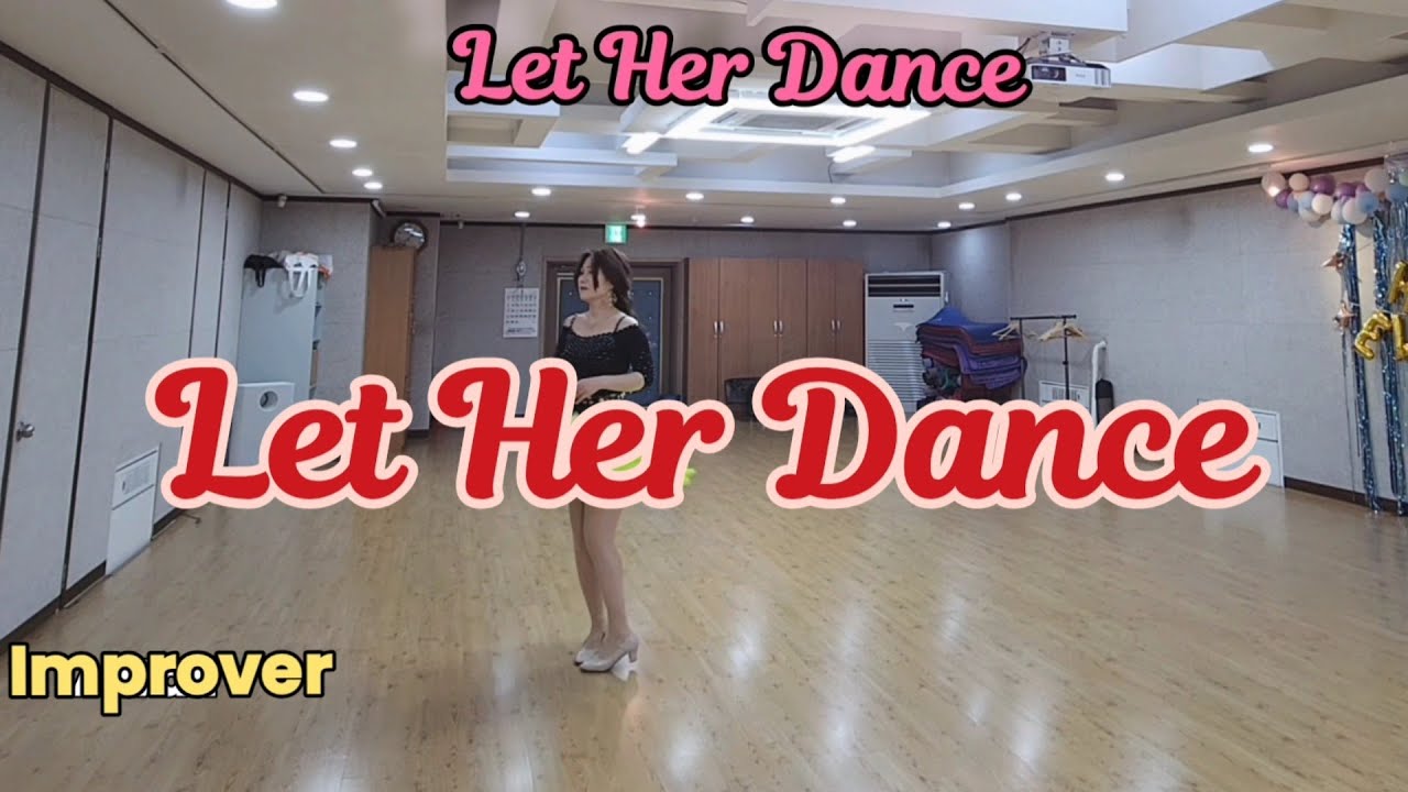 Let Her Dance Linedance/렛 허 댄스 라인댄스/Improver 