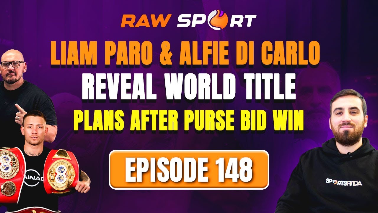 Liam Paro & Alfie Di Carlo Reveal World Title Plans After Purse Bid Win | Raw Sport