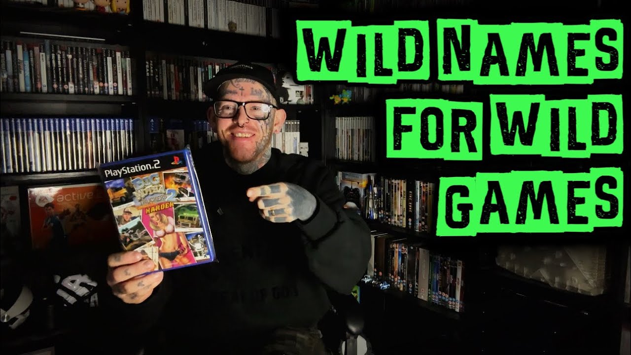 GAMES SO WILD…..  I JUST HAD TO HAVE THEM! 