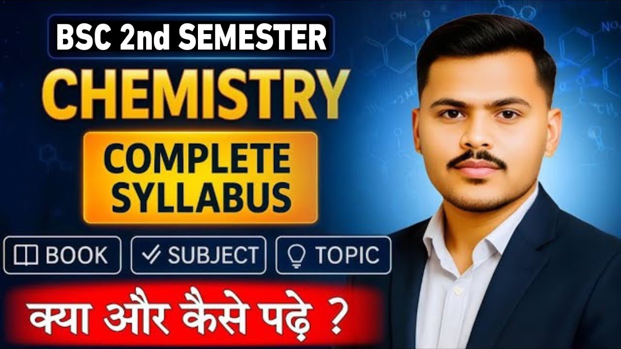BSc 2nd Semester Chemistry Syllabus 2026-27 | Chemistry New Syllabus BSc 2nd Semester 