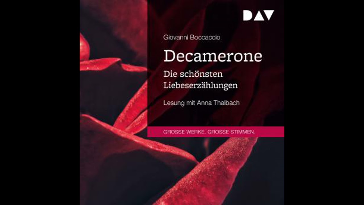 Decamerone. Die schönsten Liebeserzählungen (Ungekürzt) - Giovanni Boccaccio