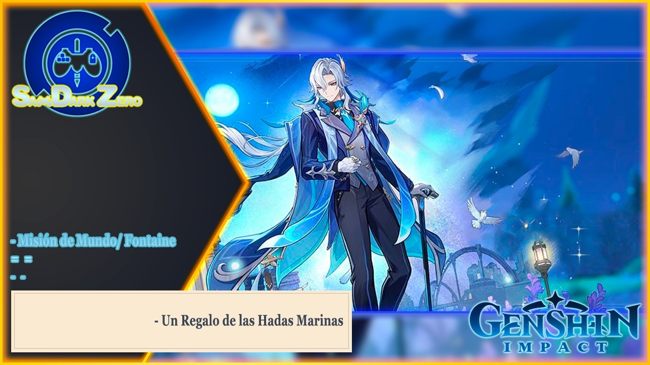 Genshin Impact - Un Regalo de las Hadas Marinas - (Misión de Mundo/ Fontaine)