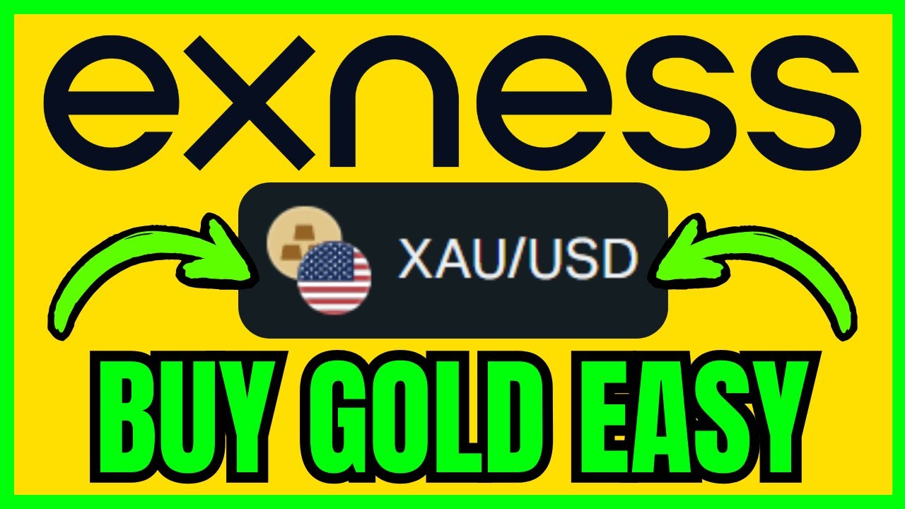 How To BUY GOLD In Exness (QUICK & EASY) 2026