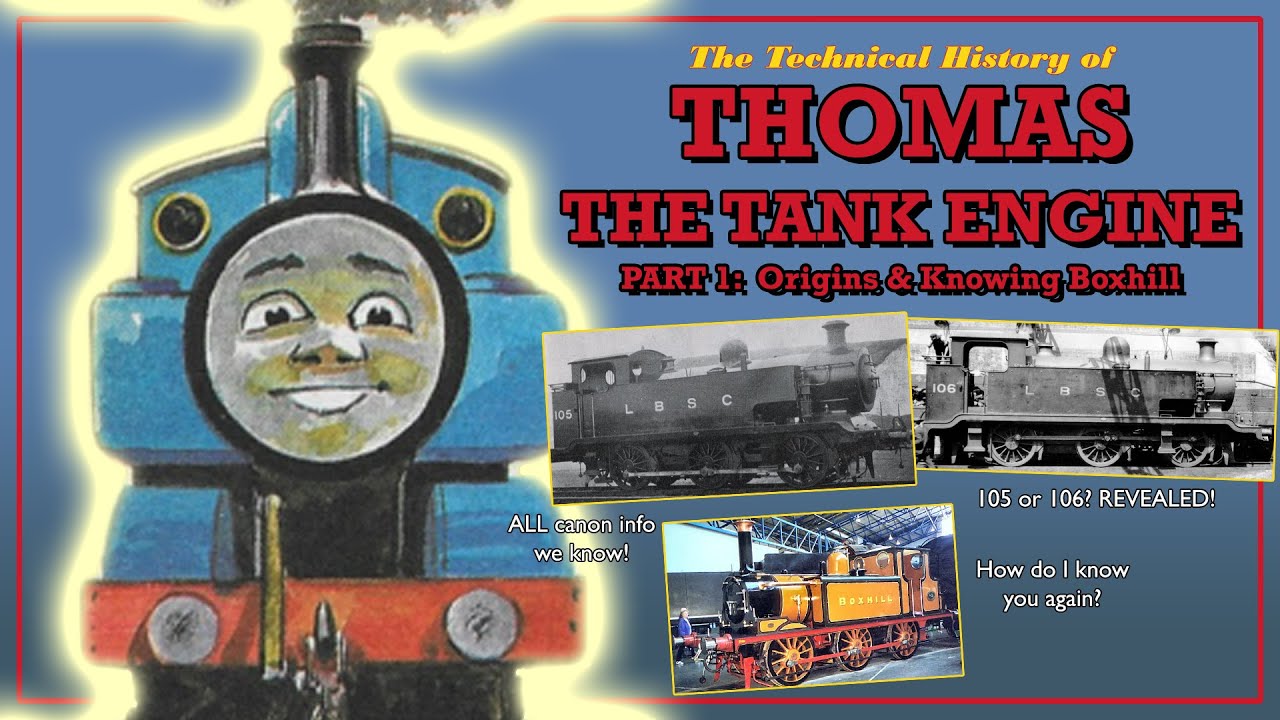 The Technical History of Thomas the Tank Engine Part 1: Origins & Knowing Boxhill