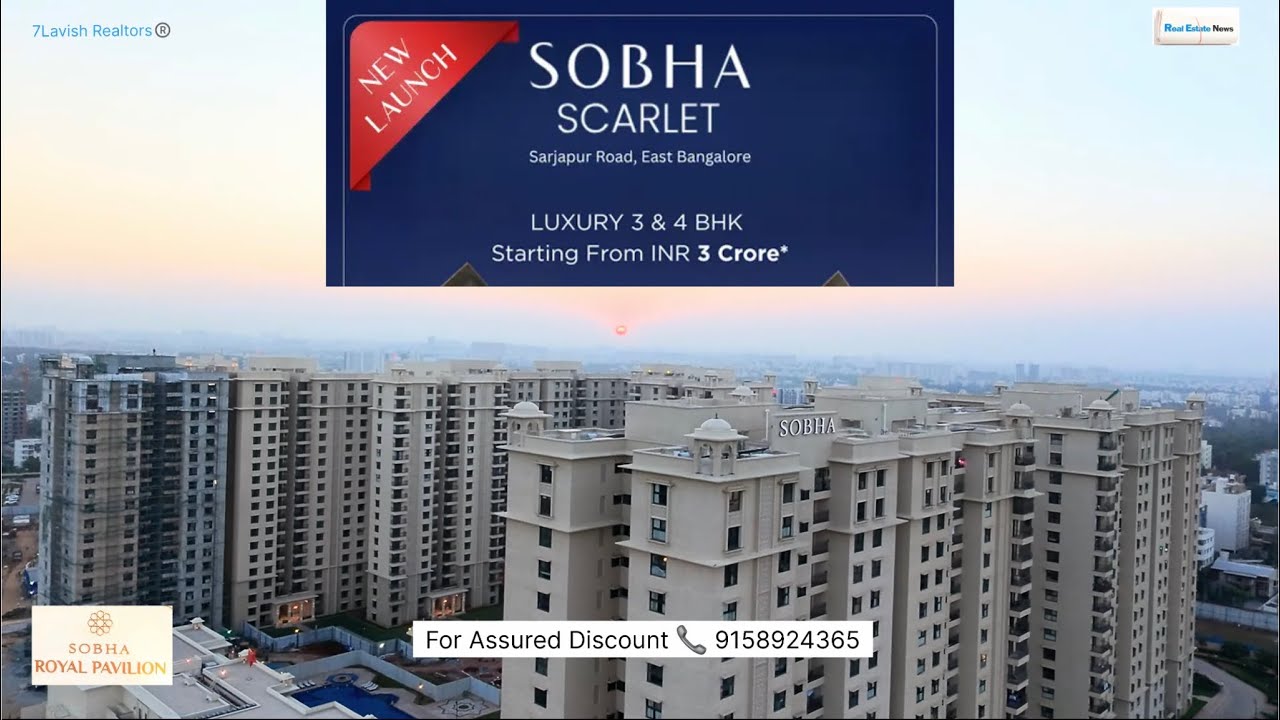 New Launch at Sarjapur 😍 | SOBHA Scarlet 3 & 4 BHK Luxury Homes | Jaipur Theme Township