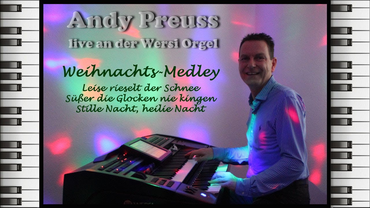 Weihnachts Medley - Andy Preuss an der Wersi Orgel - Instrumental