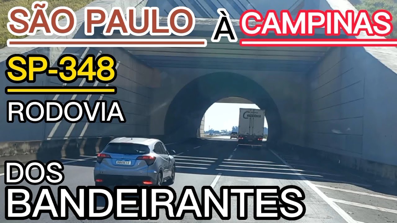 SÃO PAULO ATÉ CAMPINAS PELA SP-348 RODOVIA DOS BANDEIRANTES  #sãopaulo #SP-348 #campinas #SP-65