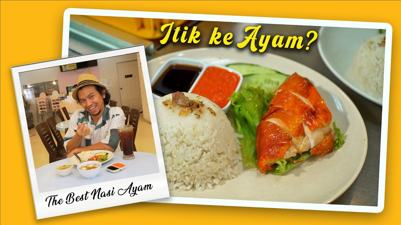 JUMPA JOHAN RAJA LAWAK DI ITIK KE AYAM! The Best Nasi Ayam.