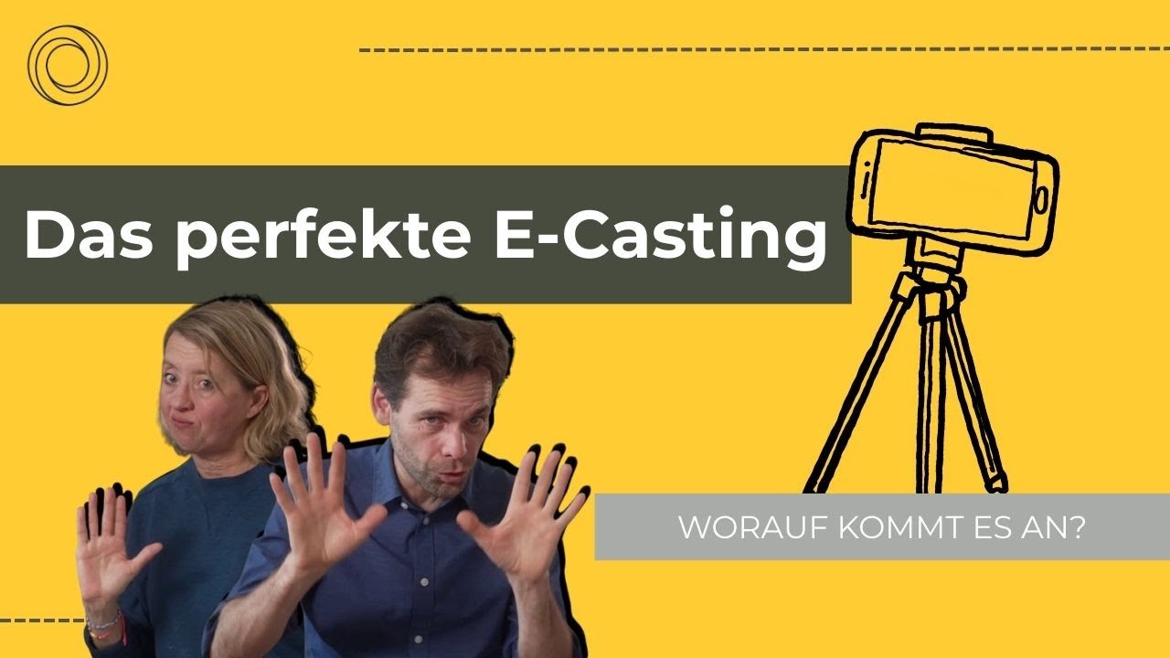 Das WICHTIGSTE bei einem E-Casting ist...