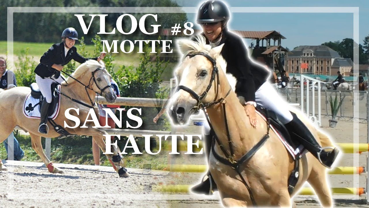 [ VLOGMOTTE #8 ] - On est Sans Faute !