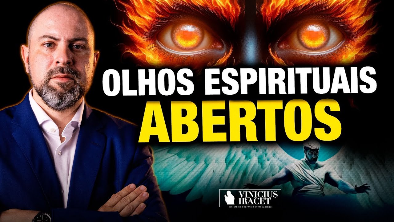 OLHOS ESPIRITUAIS ABERTOS - O QUE SIGNIFICA TER UMA VISÃO ESPIRITUAL @ViniciusIracet ​