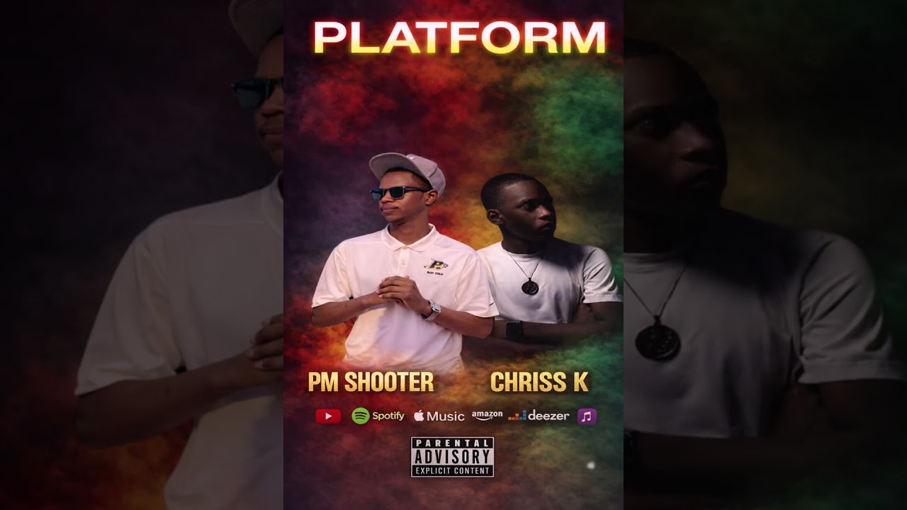 PLATFORM_Pm shooter & Chriss k (official audio)