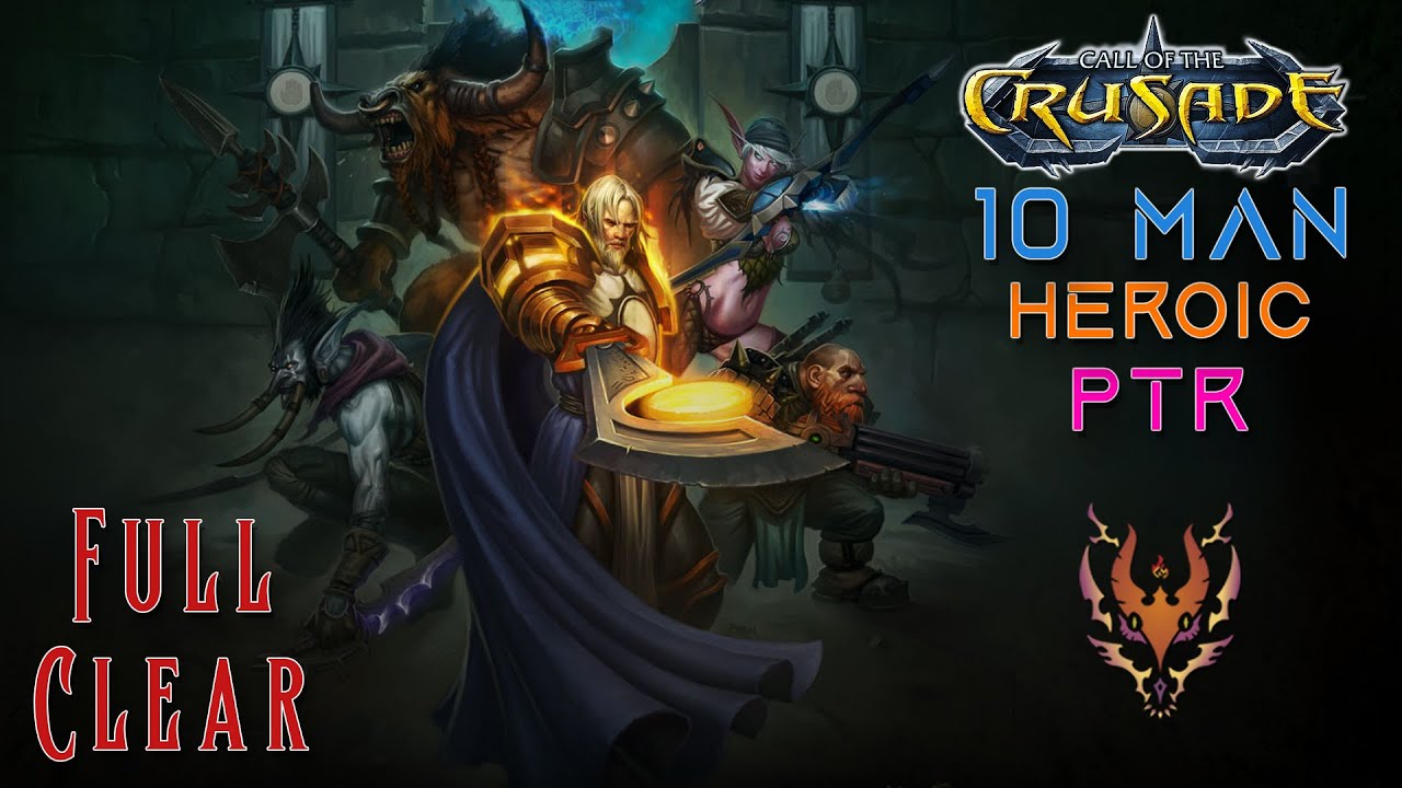 Trial of the Grand Crusader - Full Clear | PTR | Heroic | Ret Paladin | ToC 10 | WotLK Classic