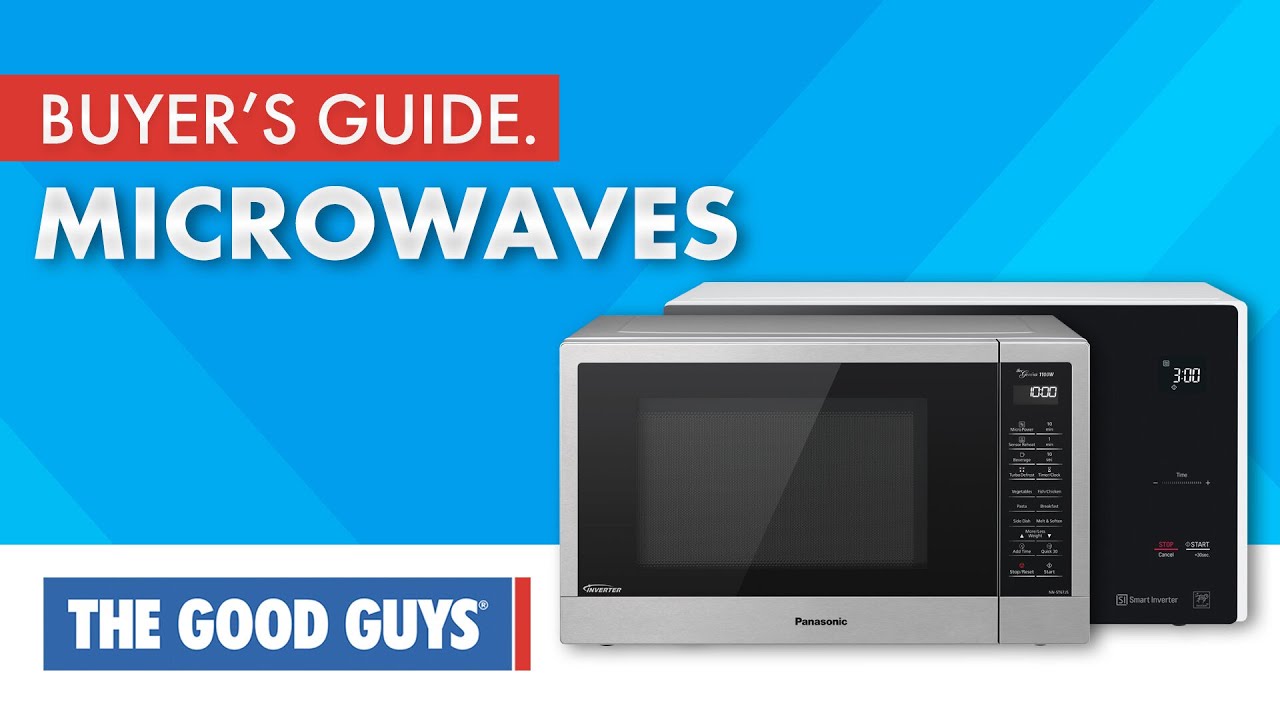 How to Choose the Right Microwave | The Good Guys